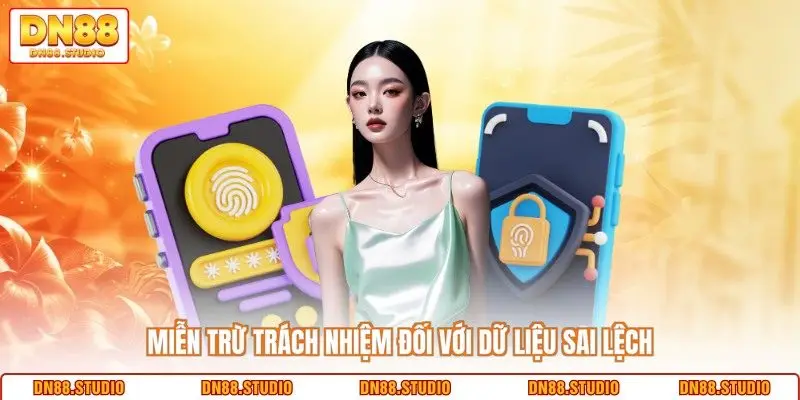 Miễn trừ trách nhiệm đối với dữ liệu sai lệch  