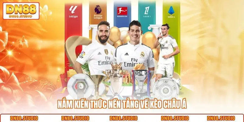 Nắm kiến thức nền tảng về kèo Châu Á
